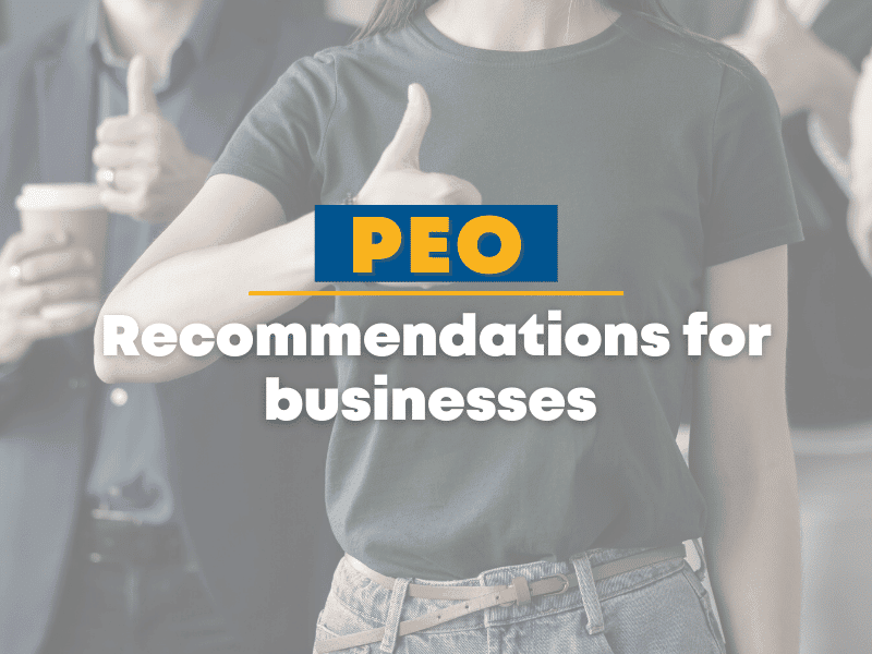Recommendations for businesses considering using a PEO