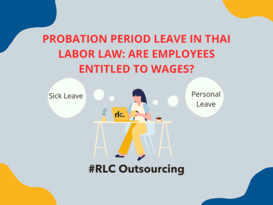 Probation Period Leave in Thai Labor Law: Are Employees Entitled to Wages?